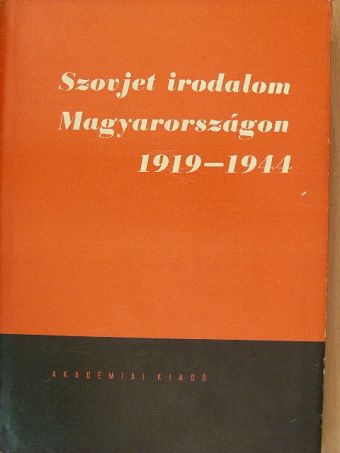 Lengyel Béla - Szovjet irodalom Magyarországon [antikvár]