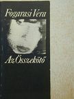 Fogarasi Vera - Az Összekötő [antikvár]