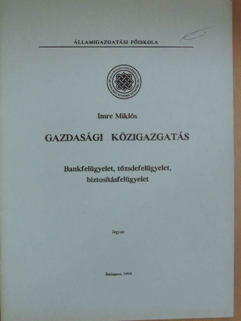 Imre Miklós - Gazdasági közigazgatás [antikvár]