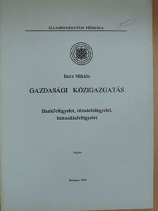 Imre Miklós - Gazdasági közigazgatás [antikvár]