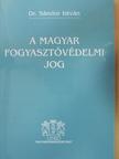 Dr. Sándor István - A magyar fogyasztóvédelmi jog [antikvár]