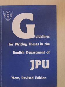 Horváth József - Guidelines for Writing Theses in the English Department of JPU [antikvár]