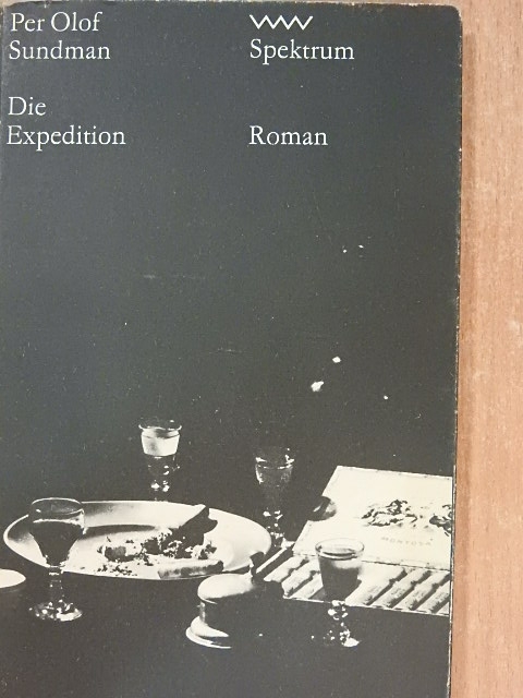 Per Olof Sundman - Die Expedition [antikvár]