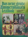 Fritz Kummert - Das neue große Zimmerpflanzen Lexikon [antikvár]