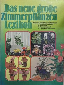 Fritz Kummert - Das neue große Zimmerpflanzen Lexikon [antikvár]