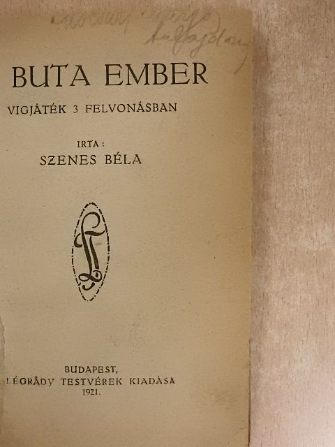 Szenes Béla - Buta ember [antikvár]