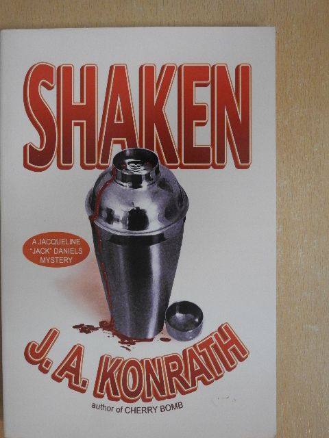 J. A. Konrath - Shaken [antikvár]