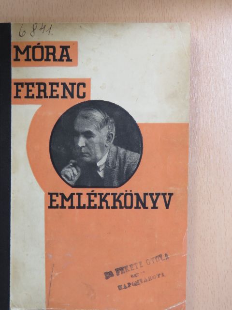 Móra Ferenc - Emlékkönyv Móra Ferenc 30 éves irói jubileumára [antikvár]