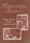 Szalai Csaba - Hajnalig rózsám! [antikvár]