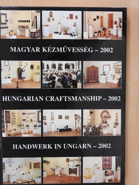 Magyar kézművesség - 2002 (dedikált példány) [antikvár]
