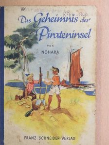 W. K. von Nohara - Das Geheimnis der Pirateninsel [antikvár]