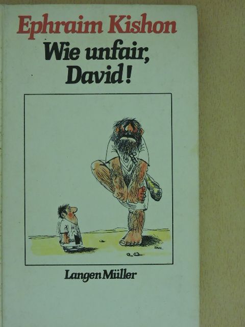 Ephraim Kishon - Wie unfair, David! [antikvár]