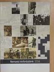 Ajkay Alinka - Nemzeti évfordulóink 2014 [antikvár]