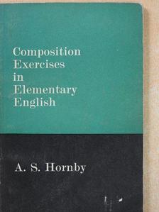 A. S. Hornby - Composition Exercises in Elementary English [antikvár]