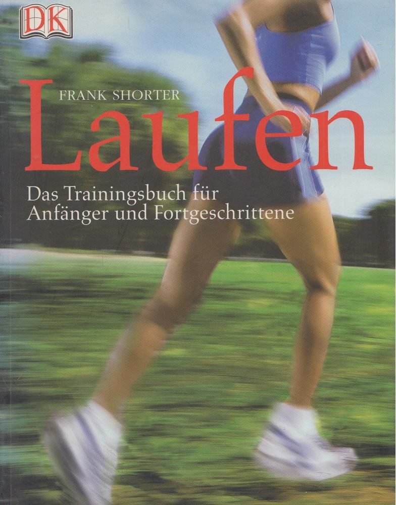 Frank Shorter - Laufen [antikvár]