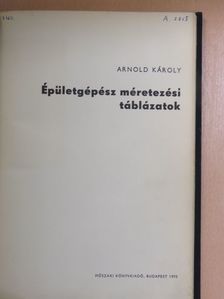 Arnold Károly - Épületgépész méretezési táblázatok [antikvár]