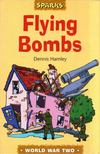 Dennis Hamley - Flying Bombs [antikvár]