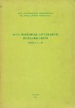 Csukás István, Horváth Károly - Acta Historiae Litterarum Hungaricarum Tomus X.-XI. [antikvár]
