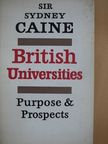 Sir Sydney Caine - British Universities [antikvár]