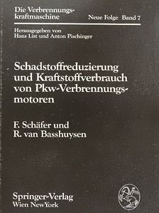 F. Schäfer - Schadstoffreduzierung und Kraftstoffverbrauch von Pkw-Verbrennungsmotoren [antikvár]