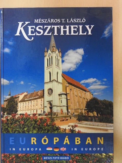 Tar Ferenc - Keszthely Európában [antikvár]