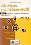 Ájus Ferenc - MÁS-képpen az Internetről 2003 [antikvár]