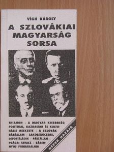 Vígh Károly - A szlovákiai magyarság sorsa [antikvár]