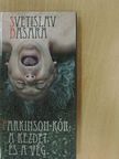 Svetislav Basara - Parkinson-kór: a kezdet és a vég [antikvár]