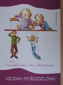 Kovács Viktória - Nicsak! Mi beszélünk! [antikvár]