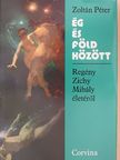 Zoltán Péter - Ég és föld között [antikvár]