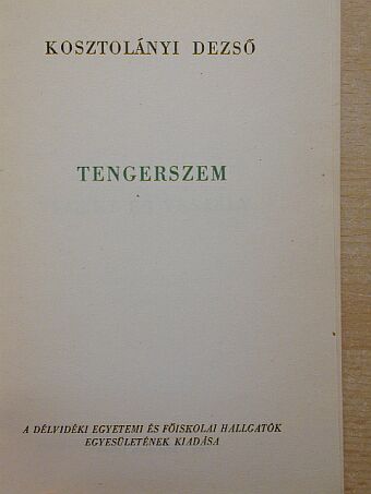 Kosztolányi Dezső - Tengerszem [antikvár]