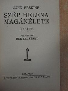 John Erskine - Szép Helena magánélete [antikvár]