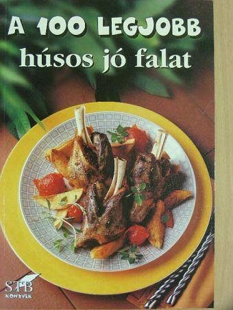 A 100 legjobb húsos jó falat [antikvár]