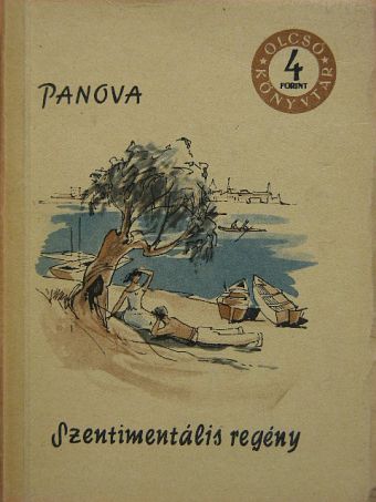 Vera Panova - Szentimentális regény [antikvár]