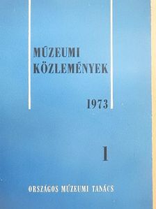 Éri István - Múzeumi Közlemények 1973/1. [antikvár]