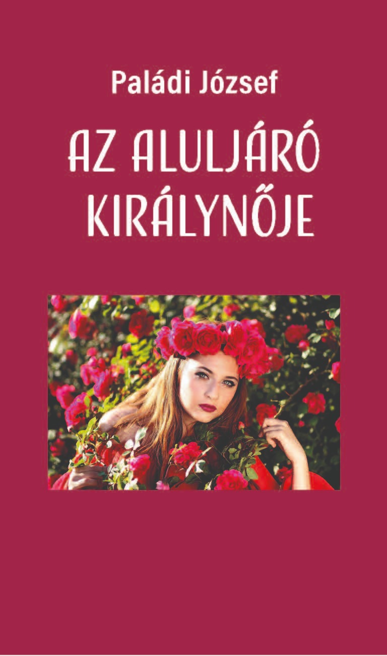 Paládi József - Az aluljáró királynője [eKönyv: epub, mobi, pdf]