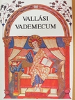Tótfalusi István - Vallási vademecum [antikvár]