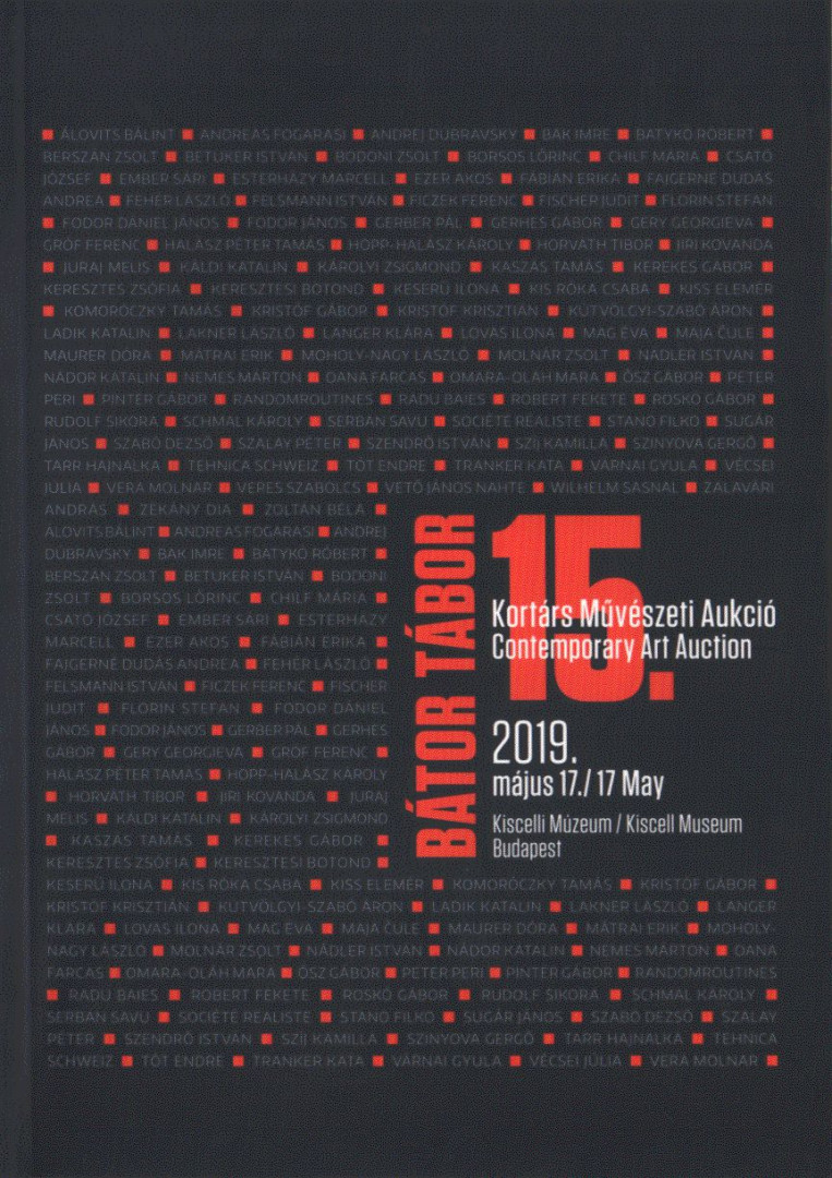 15. Bátor Tábor Kortárs Művészeti Aukció / 15. Bátor Tábor Contemporary Art Auction [antikvár]