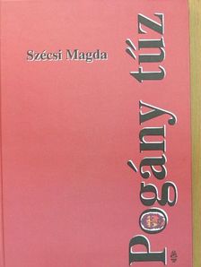 Szécsi Magda - Pogány tűz [antikvár]