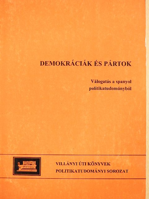 Carlos Flores Juberias - Demokráciák és pártok [antikvár]