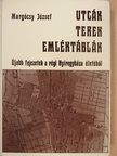 Margócsy József - Utcák, terek, emléktáblák II. [antikvár]