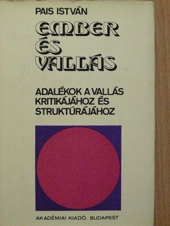 Pais István - Ember és vallás [antikvár]