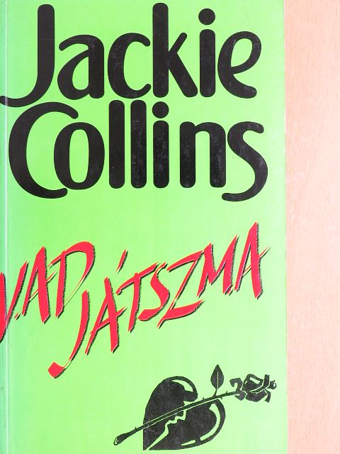 Jackie Collins - Vad játszma [antikvár]
