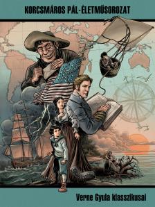 Jules Verne-Korcsmáros Pál - Verne Gyula klasszikusai