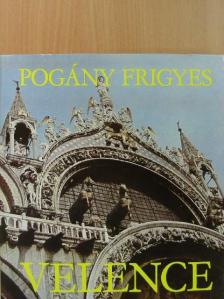Pogány Frigyes - Velence [antikvár]
