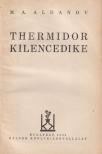 Aldanov, M. A. - Thermidor kilencedike [antikvár]