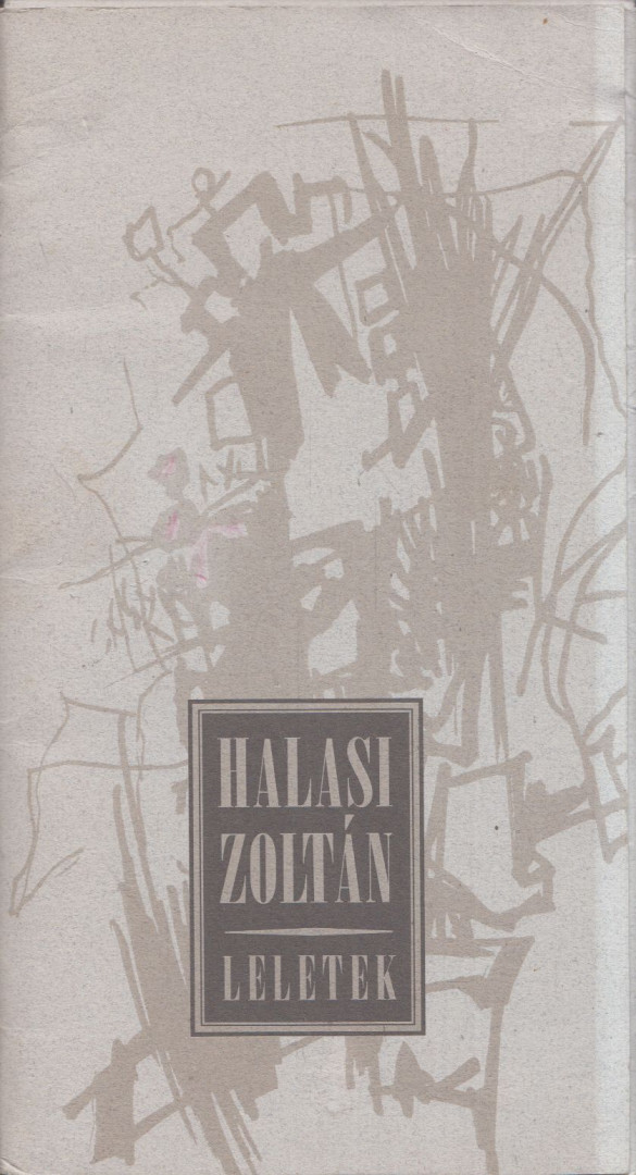 HALASI ZOLTÁN - Leletek [antikvár]