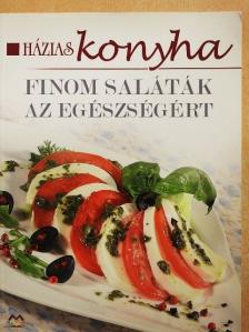 Finom saláták az egészségért [antikvár]