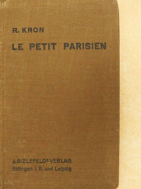 R. Kron - Le petit parisien [antikvár]
