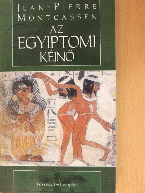 Cselenyák Imre - Az egyiptomi kéjnő [antikvár]